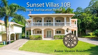 preview picture of video 'Sunset Villas 10B Roatan Vacation Rental in West End Town'