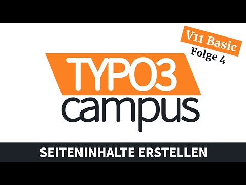 TYPO3 11 Grundkurs: Folge 4 - Seiteninhalte erstellen