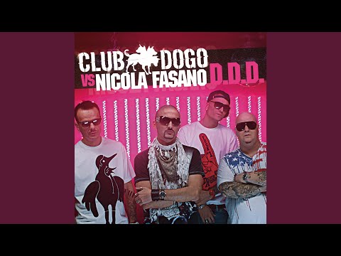 D.D.D. (Club Dogo vs Nicola Fasano)