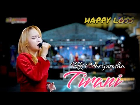 HAPPY LOSS - TIRANI - KIKY MARGARETHA - WEDDING DIMAS MBODEK & LINA SAFITRI