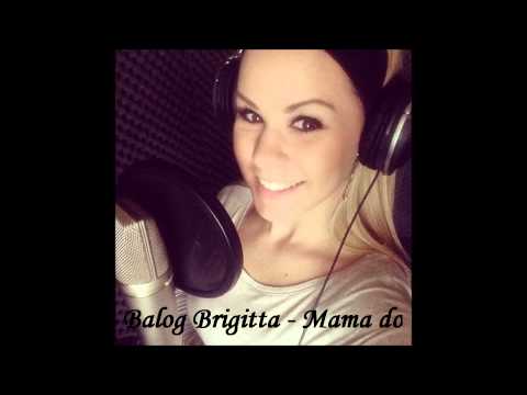 Balog Brigitta - Pixie Lott: Mama do