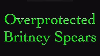 Britney Spears - Overprotected (Lyric Video)