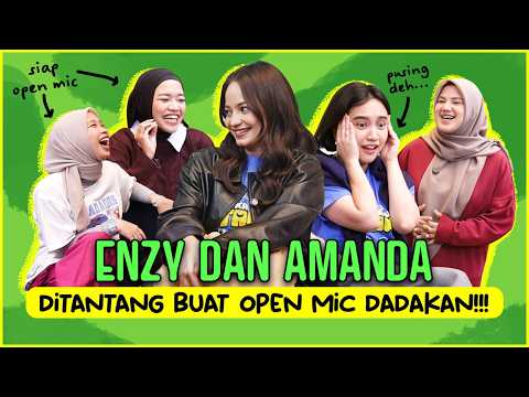 THE NURULS: OPEN MIC DADAKAN BARENG ENZY DAN AMANDA?! LUCU GAK LUCU KETAWA AJA!