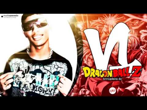 Mc VL - Brincadeira do DragoBall Z ' ♪ ( DJ R7 ) Lançamento Oficial 2014.