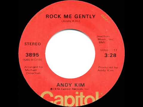 1974 HITS ARCHIVE: Rock Me Gently - Andy Kim (a #1 record--stereo 45)