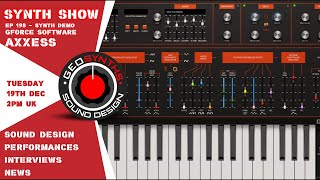 Video thumbnail for Synth Show - Ep198 - Synth Demo - GForce Software - AXXESS by GEOSynths