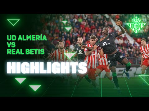 Resumen del partido UD Almería - Real Betis | HIGHLIGHTS | Real BETIS Balompié