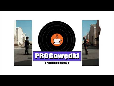 PROGawędki Odc. 9: Pink Floyd - Wish You Were Here