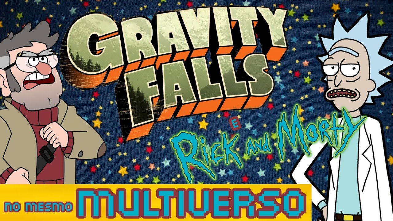 Gravity Falls and Rick and Morty: in the same multiverse - Meteoro