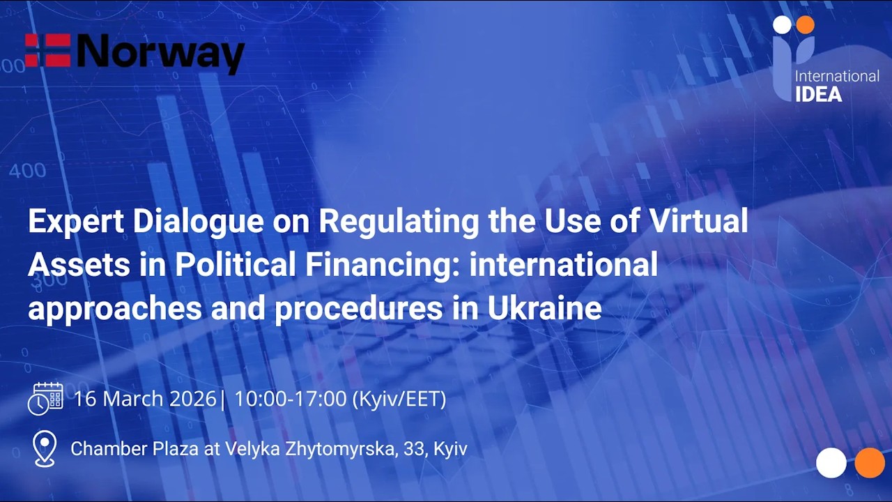 Expert Dialogue on Regulating the Use of Virtual Assets in Political Financing in Ukraine