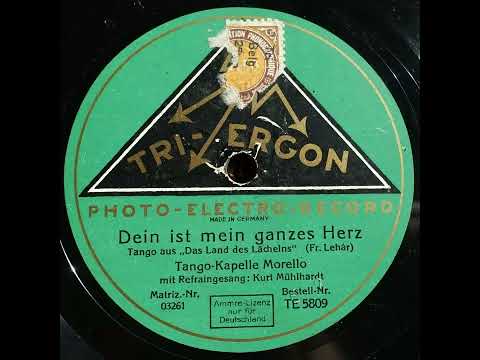 Tri Ergon TE5809 Tango Kapelle Morello Dein ist mein ganzes Herz 1930