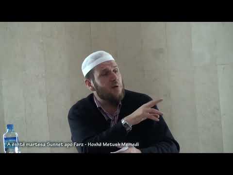 A është martesa sunet apo farz? - Hoxhë Metush Memedi
