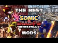 THE BEST SONIC X SHADOW GENERATIONS MODS