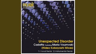 Unexpected Disorder (Hideo Kobayashi Instrumental Remix) (feat. Maria Voumvaki)