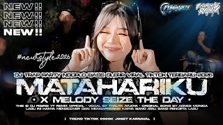 Download lagu DJ MATAHARIKU X MELODY SEIZE THE DAY A7X - TRAP PARTY MIX KARNAVAL VIRAL TIKTOK TERBARU 2026🔥🔥#dj mp3