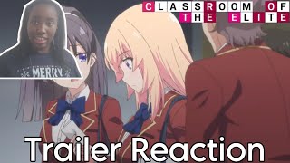 Classroom of the Elite Season 3 Official Trailer | Reaction