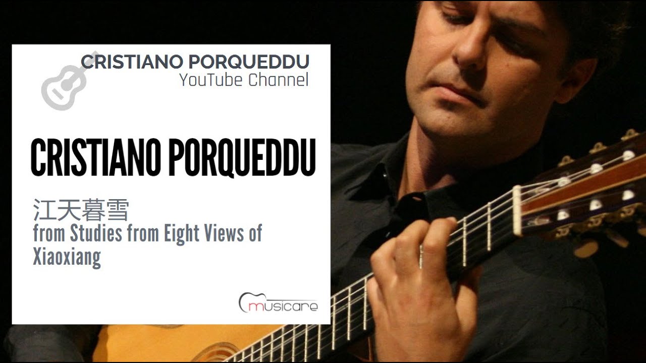 Cristiano Porqueddu plays 江天暮雪 (The snow in the evening on the Xiang River)