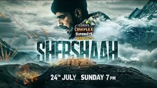 Shershaah movie on Colors Cineplex Superhits Channel in DD Free Dish TV ll 24 July Sunday 7:00pm