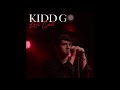 Last Call Kidd G