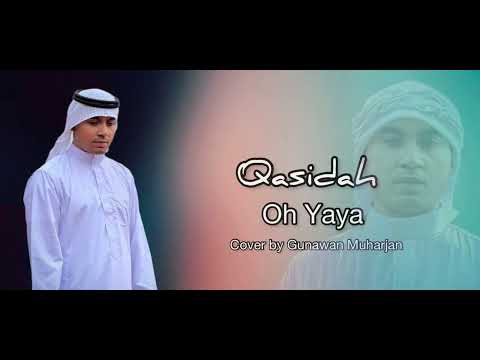 Qasidah - Oh Yaya | Gunawan Muharjan (cover)