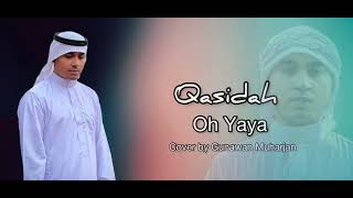 Download lagu Qasidah - Oh Yaya | Gunawan Muharjan (cover) mp3 Download lagu Qasidah - Oh Yaya | Gunawan Muharjan (cover) mp3