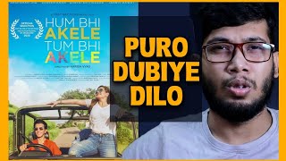 Hum Bhi Akele Tum Bhi Akele Movie Review
