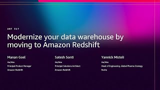 AWS re:Invent 2025 - Modernize your data warehouse by moving to Amazon Redshift (ANT317)