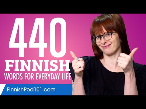440 Finnish Words for Everyday Life - Basic Vocabulary #22