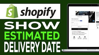 How to Show Shopify Estimated Delivery Date on Product page | Complete Tutorial (2024)