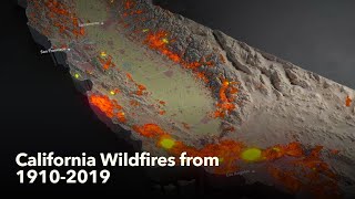 Animated Maps: California Wildfires from 1910-2019