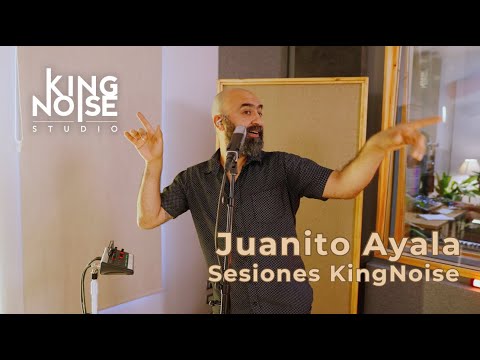 Juanito Ayala - Sesiones KingNoise