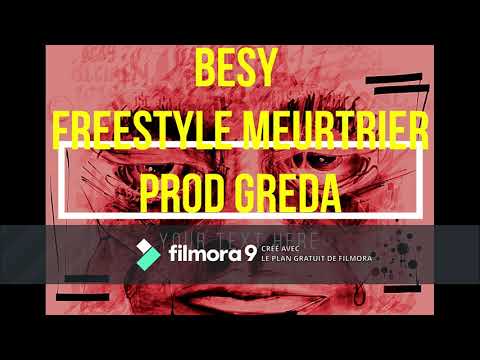 BESY freestyle meurtrier prod Greda rap francais