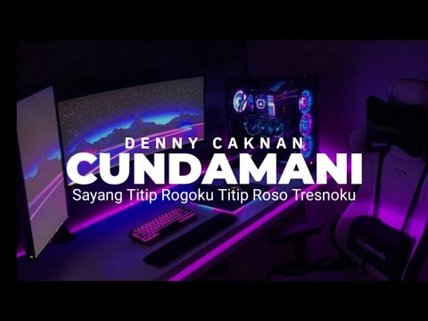 DJ CUNDAMANI DENNY CAKNAN ( SAYANG TITIP ROGOKU TITIP ROSO TRESNOKU ) BY YK FVNKY