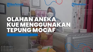 Gerai Beppa'ta di Nunukan Mengolah Tepung Mocaf Jadi Bolu, Brownis, Donat, dan Aneka Kue Kering