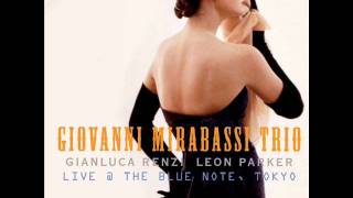 Giovanni Mirabassi Trio - Live at The Blue Note, Tokyo, 2010 - World Changes