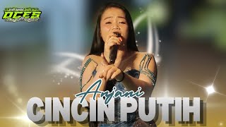 Download lagu CINCIN PUTIH - ANJANI X OCES MANAGEMENT mp3
