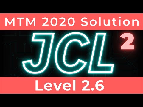 JCL2 - On the Job | Level 2.6 solution of Master the Mainframe 2020 | IBM MTM 2020