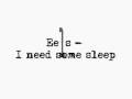 Eels - I need some sleep 