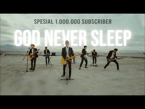 FIKSI AUNUROFIK - GOD NEVER SLEEP (Official Music Video)