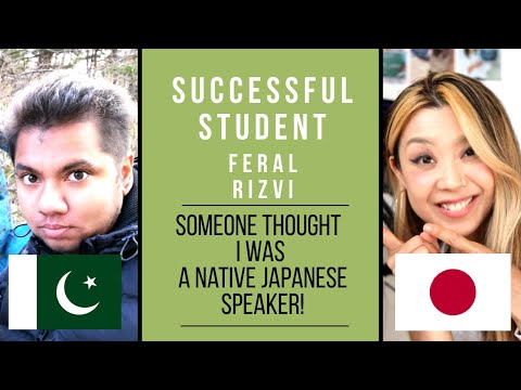 Right After 30 hours Sessions! Feral Rizvi - Experience of Japan Language Factory