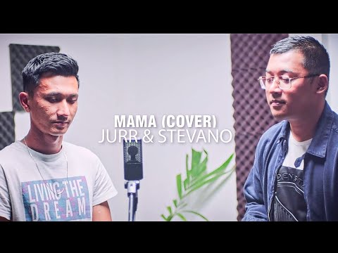 Mama (cover) - Jurr ft Stevano