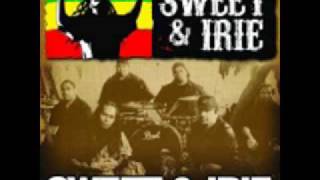 Sweet and Irie-I will never