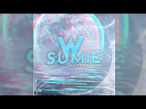 KACZY X WERA X MATI - W sumie