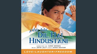 Download lagu Phir Bhi Dil Hai Hindustani mp3 Download lagu Phir Bhi Dil Hai Hindustani mp3