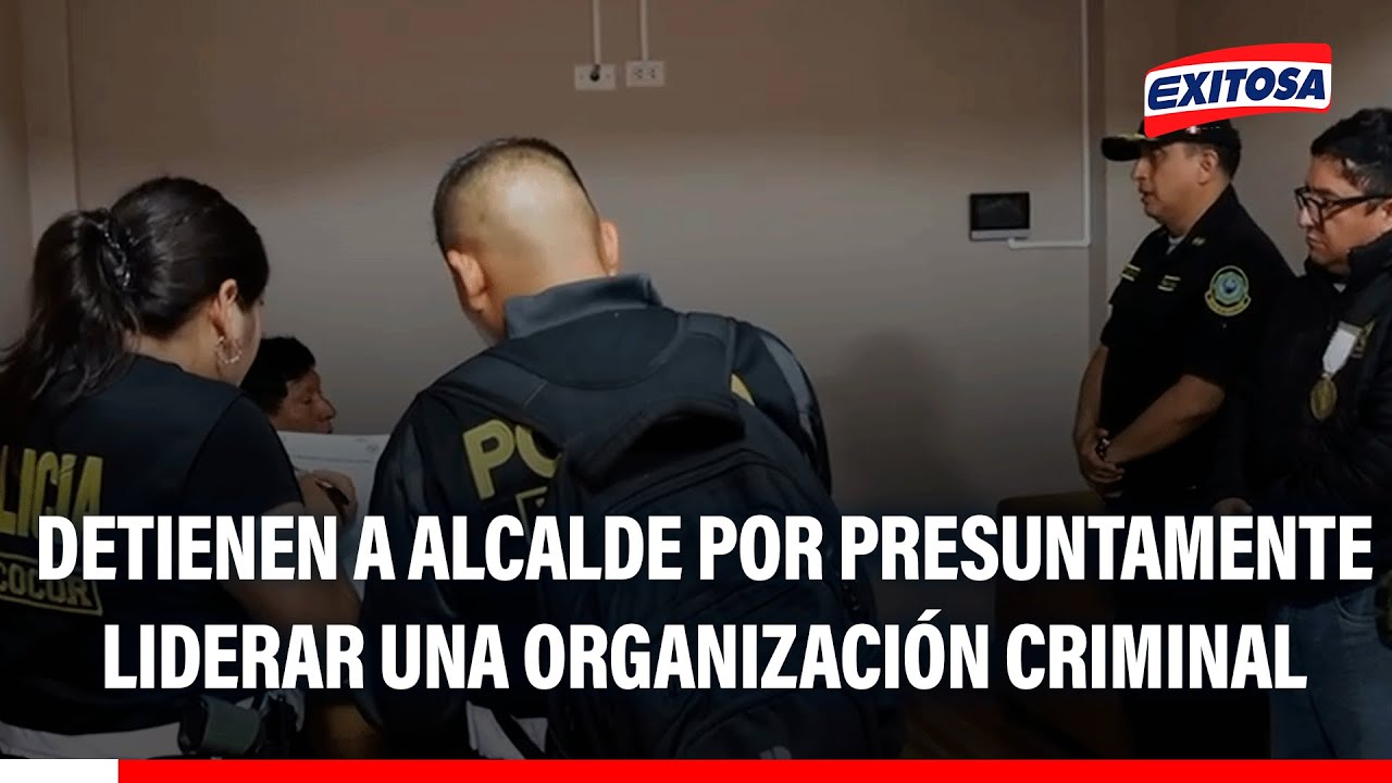 🔴🔵 'Los Cuellos Blancos de Sunampe': Detienen a alcalde por presuntamente liderar una banda criminal
