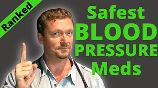 Safest BLOOD PRESSURE Medications in 2022