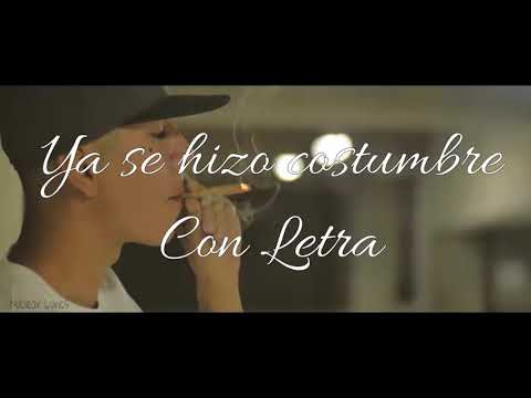 Ya se hizo Costumbre con - Letra - santa fe klan.