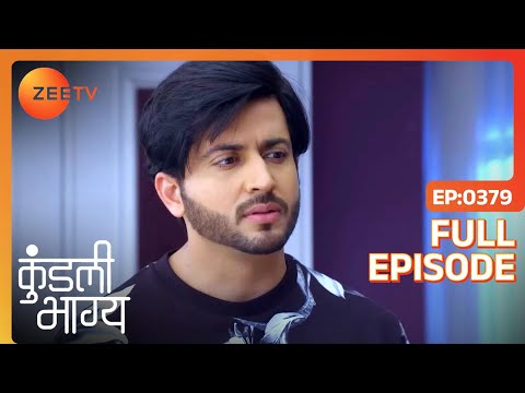 Sherlyn पर हुआ Karan को शक | Kundali Bhagya | Full Ep 379 | Zee TV | 21 Dec 2018