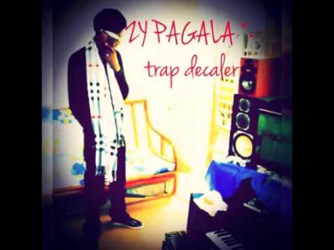 Zy pagala ( Trap Décalé ) prod by zy pagala production
