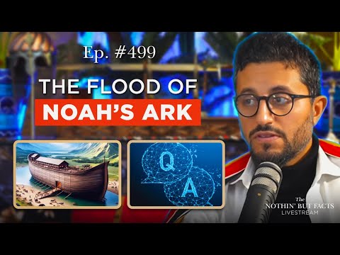 The Flood of Noah's Ark || NBF 499 || Dr Shadee Elmasry